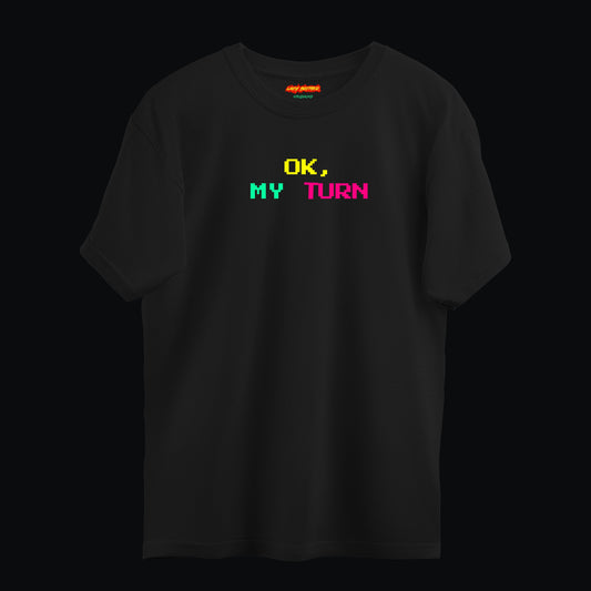 Göğüs ve Sırt Baskılı Siyah Unisex Oversize Tişört “My Turn”